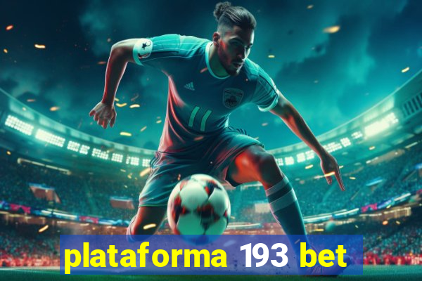 plataforma 193 bet