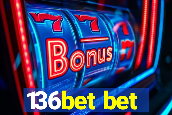 136bet bet