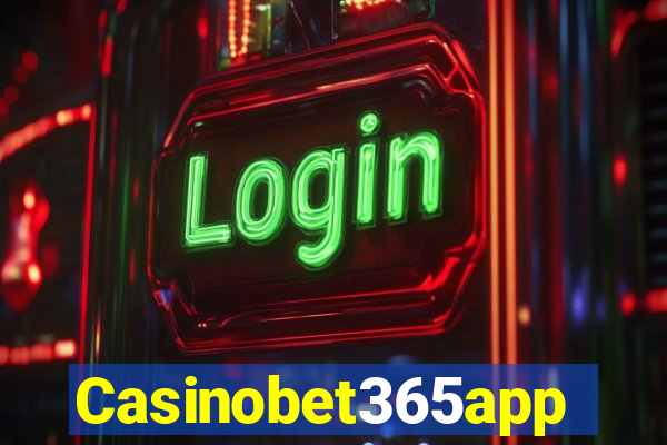 Casinobet365app