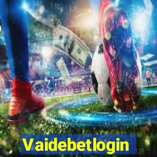 Vaidebetlogin