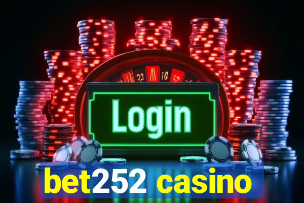 bet252 casino