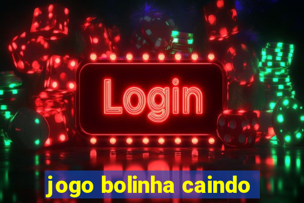 jogo bolinha caindo