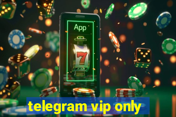 telegram vip only