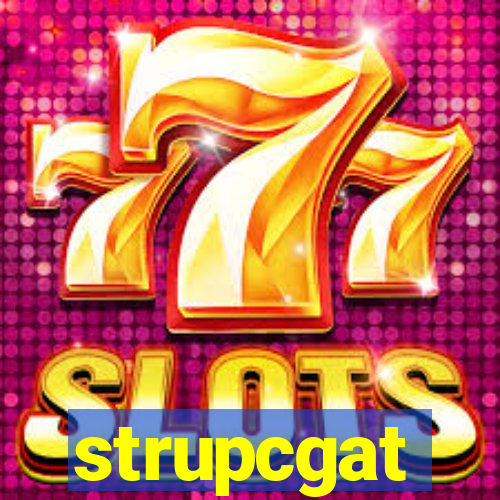 strupcgat