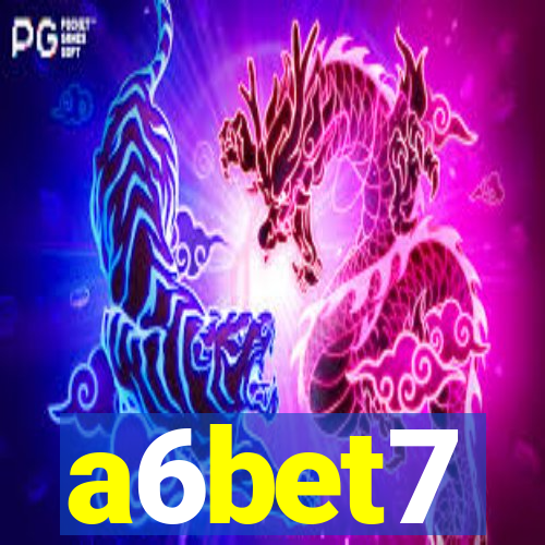 a6bet7