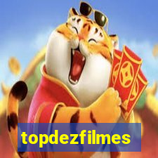 topdezfilmes