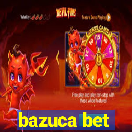 bazuca bet