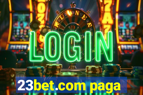 23bet.com paga