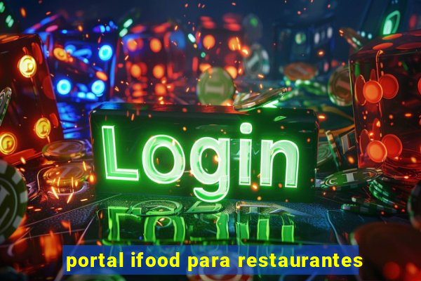 portal ifood para restaurantes