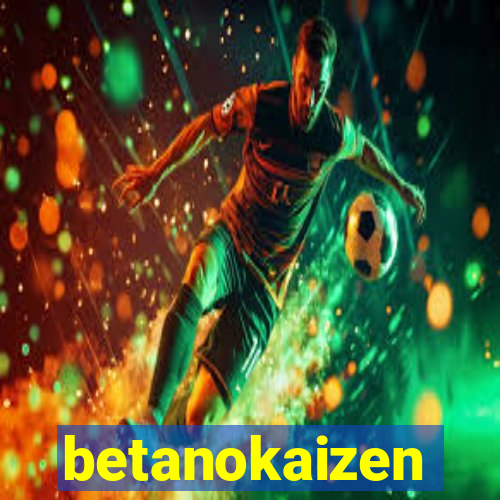 betanokaizen