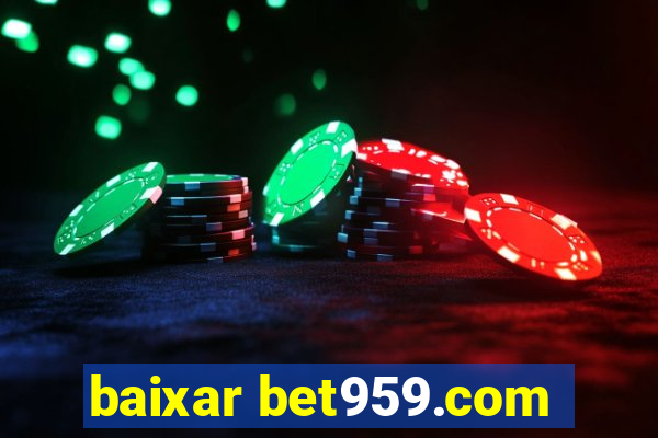 baixar bet959.com