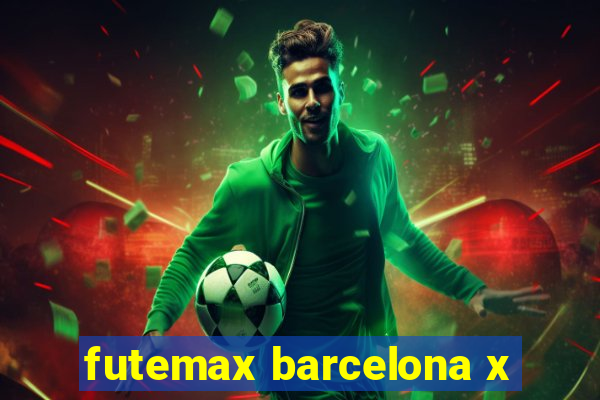 futemax barcelona x