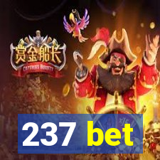 237 bet