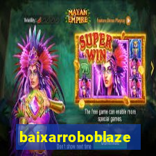 baixarroboblaze