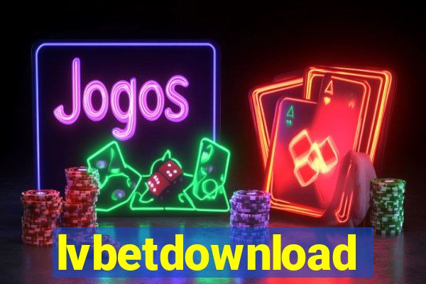 lvbetdownload