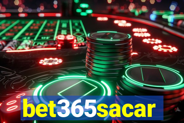 bet365sacar