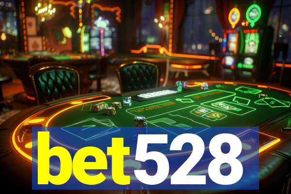 bet528