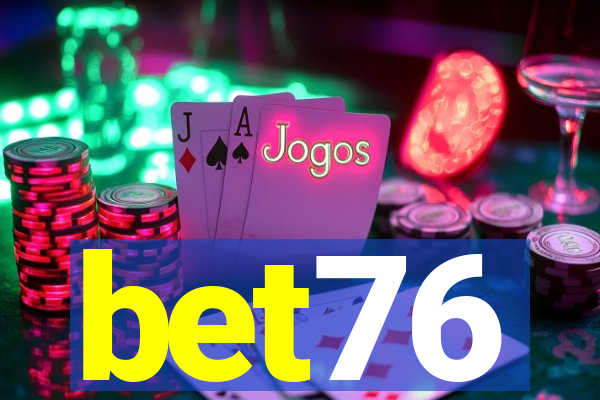 bet76