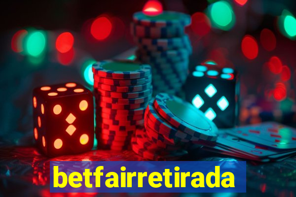 betfairretirada