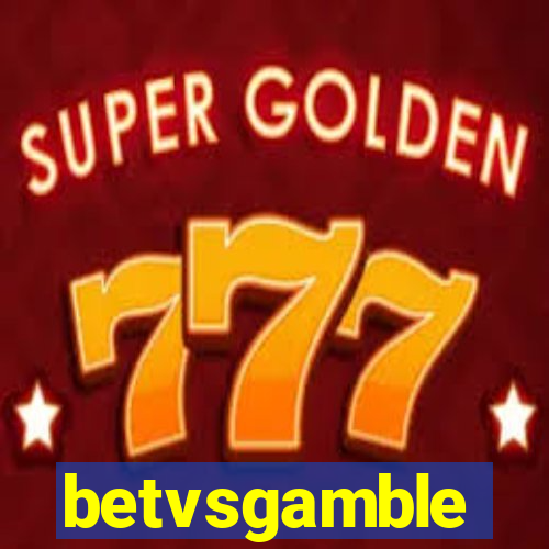 betvsgamble