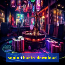 sonic 1 hacks download