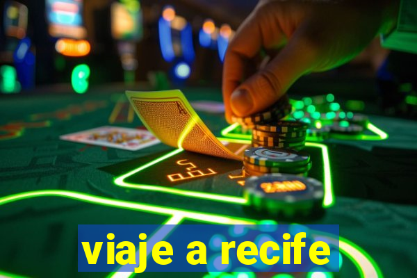 viaje a recife