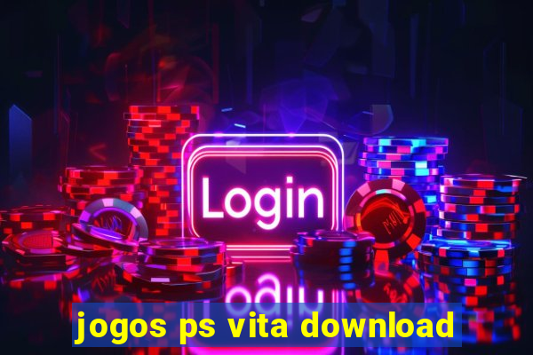 jogos ps vita download