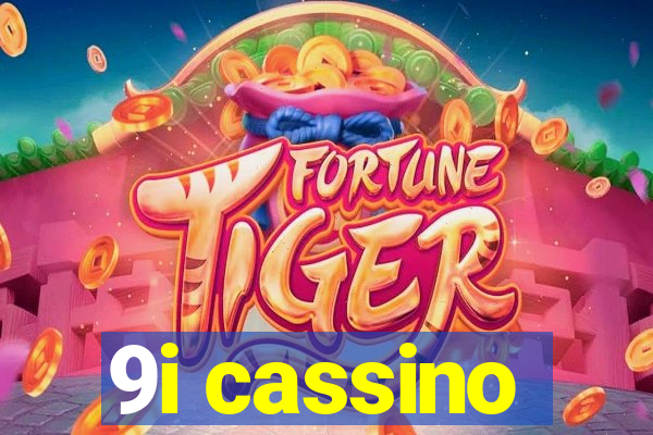 9i cassino