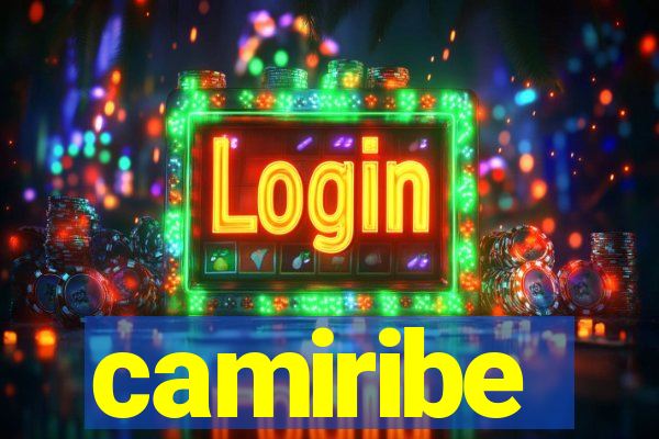 camiribe