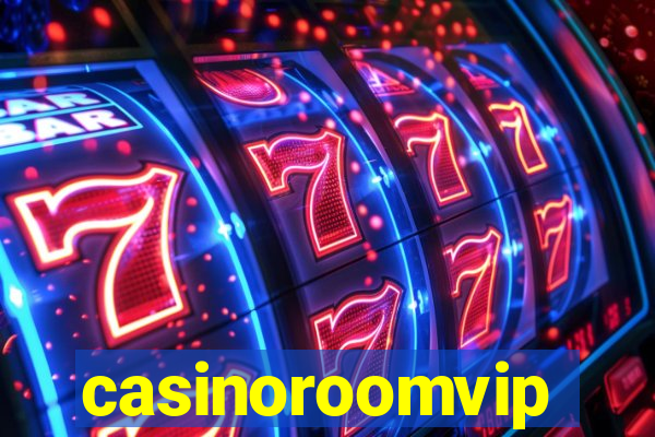 casinoroomvip