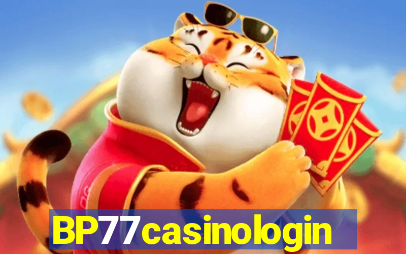 BP77casinologin