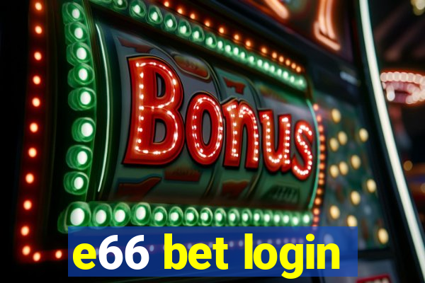 e66 bet login