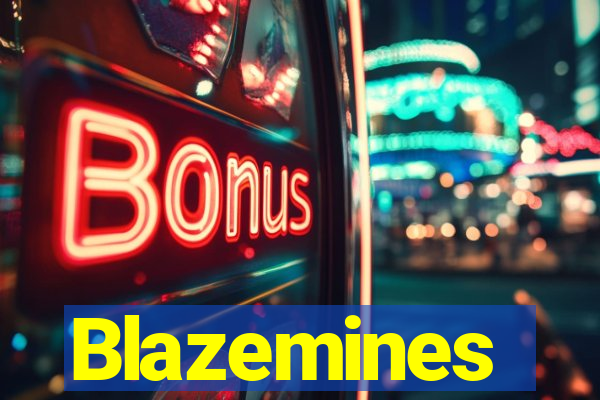 Blazemines