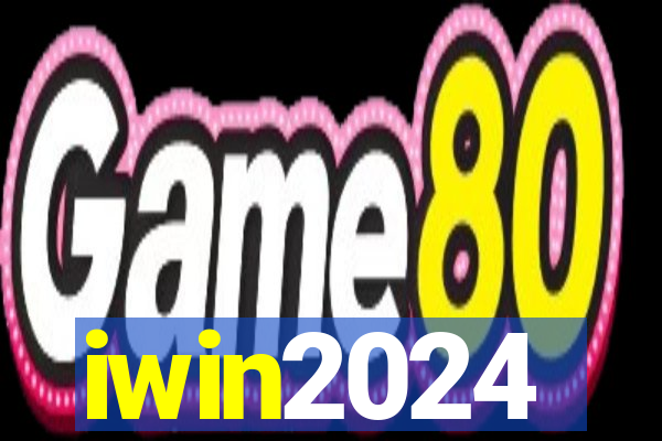 iwin2024