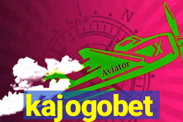 kajogobet