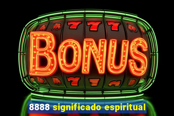 8888 significado espiritual