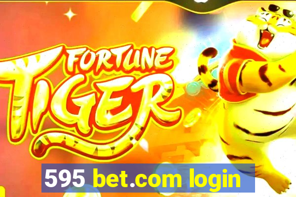 595 bet.com login