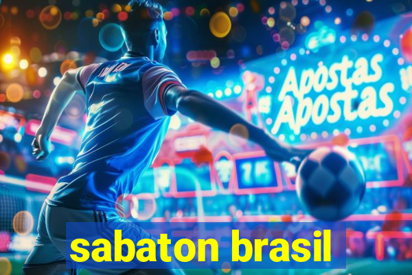 sabaton brasil