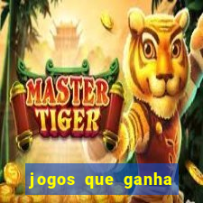 jogos que ganha dinheiro sem depositar nada