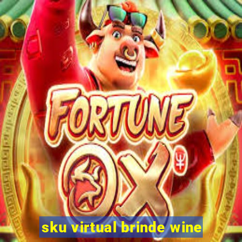 sku virtual brinde wine