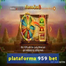 plataforma 959 bet