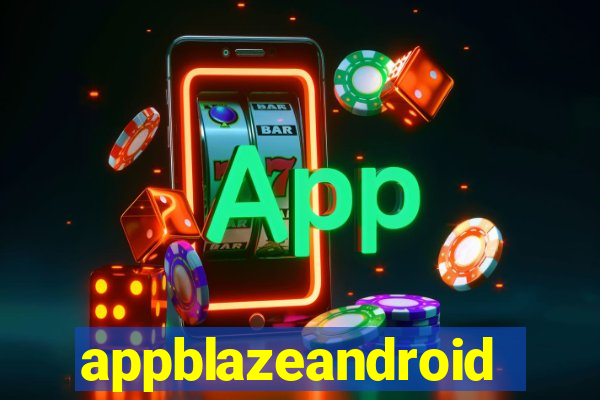 appblazeandroid