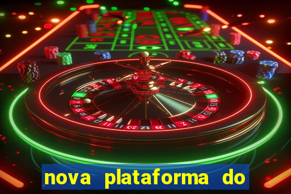 nova plataforma do jogo do tigre