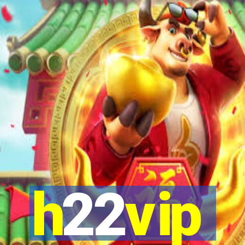 h22vip