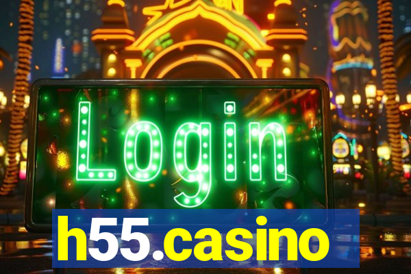 h55.casino