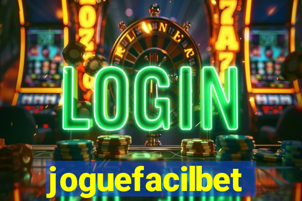 joguefacilbet