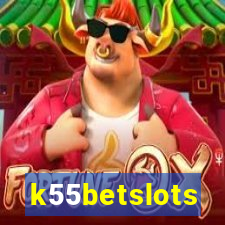 k55betslots