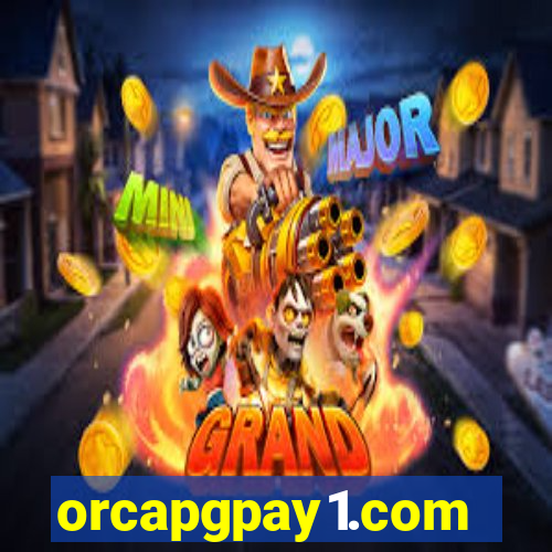 orcapgpay1.com