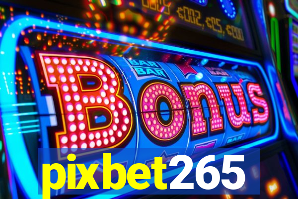 pixbet265