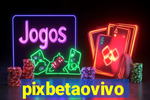 pixbetaovivo